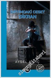 Sırtımdaki Ceset Dikran -        2024