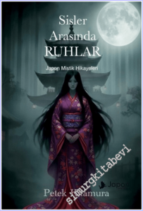 Sisler Arasında Ruhlar - Japon Mistik Hikayeleri -        2026