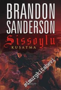 Sissoylu 2 - Kuşatma -        2015
