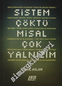 Sistem Çöktü Misal Çok Yalnızım -