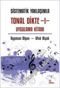 Sistematik Yaklaşımla Tonal Dikte - 1 : Uygulama Kitabı -        2025