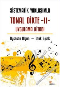 Sistematik Yaklaşımla Tonal Dikte - II Uygulama Kitabı -        2025