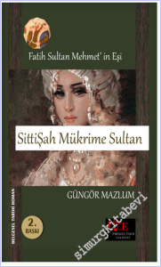 Sitti Şah Mükrime Sultan -        2026