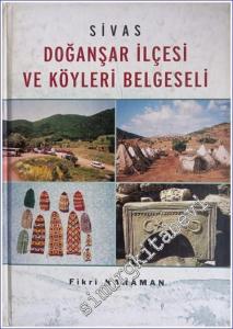 Sivas Doğanşar İlçesi ve Köyleri Belgeseli CİLTLİ -        2000