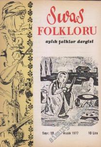Sivas Folkloru Aylık Folklor Dergisi - Sayı: 59    5  Aralık 1977
