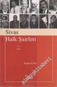 Sivas Halk Şairleri Cilt 5 (S -Z) -