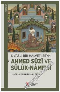 Sivaslı Bir Halveti Şeyhi: Ahmed Sûzî ve Sülûk-nâme'si -        2025