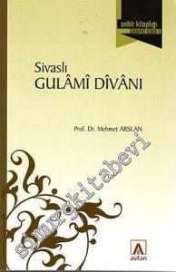 Sivaslı Gulami Divanı -