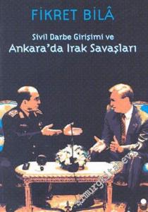 Sivil Darbe Girişimi ve Ankara'da Irak Savaşı -        2003