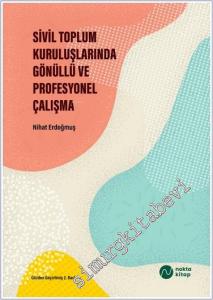 Sivil Toplum Kuruluşlarında Gönüllü ve Profesyonel Çalışma -        2022
