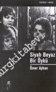 Siyah Beyaz Bir Öykü -        2001
