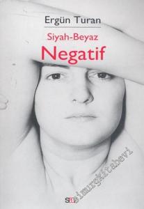 Siyah - Beyaz, Negatif -        2004
