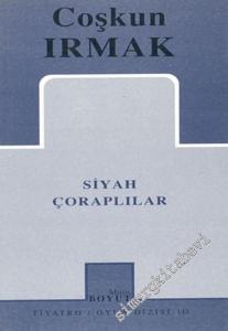 Siyah Çoraplılar -        2002