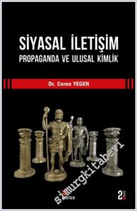 Siyasal İletişim : Propaganda ve Ulusal Kimlik  -        2022