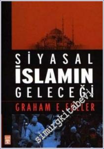 Siyasal İslamın Geleceği -        2004