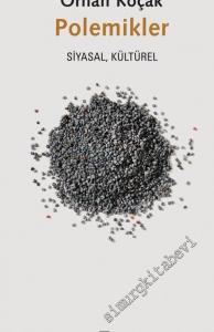 Siyasal, Kültürel Polemikler -