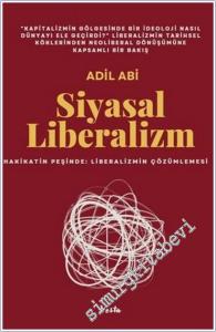 Siyasal Liberalizm : Hakikatin Peşinde: Liberalizm Çözümlemesi -        2025