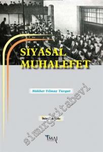 Siyasal Muhalefet: Batı Demokrasileri, Sosyalist Ülkeler, Türkiye -