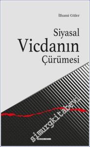 Siyasal Vicdanın Çürümesi -        2024
