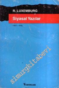 Siyasal Yazılar (1917 - 1918) -