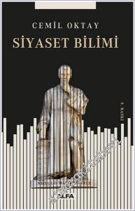 Siyaset Bilimi İncelemeleri: Meşruiyet, Sınıflandırma, Kültür, Modernleşme -        2024