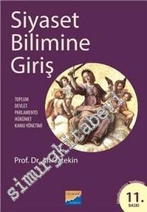 Siyaset Bilimine Giriş Toplum, Devlet, Parlamento, Hükümet, Kamu Yönetimi -
