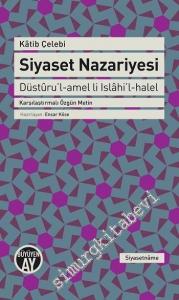 Siyaset Nazariyesi = Düstûru'l-amel li Islahi'l-halel - Karşılaştırmalı Özgün Metin -        2016