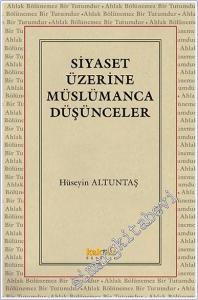 Siyaset Üzerine Müslümanca Düşünceler -        2025