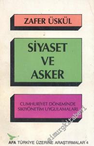 Siyaset ve Asker: Cumhuriyet Döneminde Sıkıyönetim Uygulamaları -        1989