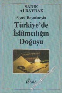 Siyasi Boyutlarıyla Türkiye'de İslamcılığın Doğuşu -        1989