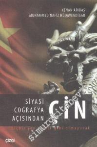 Siyasi Coğrafya Açısından Çin : Hiçbir Şey Eskisi Gibi Olmayacak -        2014