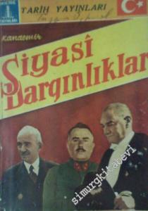 Siyasi Dargınlıklar Cilt: 1 -
