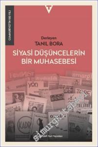 Siyasi Düşüncelerin Bir Muhasebesi - Cumhuriyet'in 100 Yılı -        2024