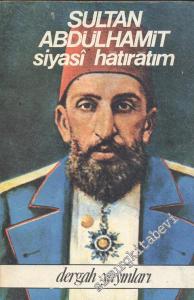 Siyasi Hatıratım -