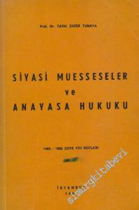 Siyasî Müesseseler ve Anayasa Hukuku İMZALI -