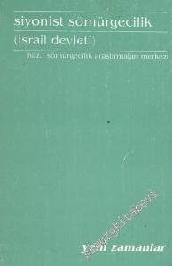 Siyonist Sömürgecilik ( İsrail Devleti ) -