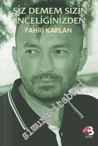 Siz Demem Sizin İnceliğinizden -        2023