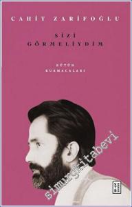 Sizi Görmeliydim - Bütün Kurmacaları -        2023