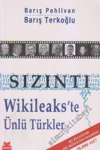 Sızıntı: Wikileaks'te Ünlü Türkler -