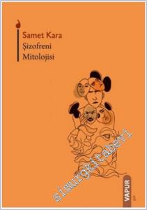 Şizofreni Mitolojisi -        2025
