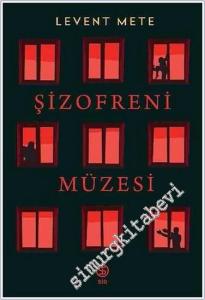 Şizofreni Müzesi -        2022