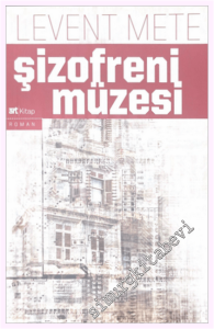Şizofreni Müzesi -         2010