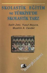Skolastik Eğitim ve Türkiye'de Skolastik Tarz -        2002