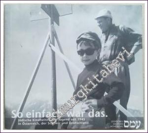 So Einfach war Das: Jüdische Kindheit und Jugend in Deutschland seit 1945 -        2002