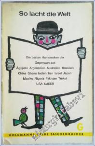 So Lacht Die Welt : Die Besten Humoresken der Gegenwart -