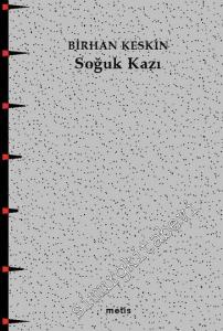 Soğuk Kazı -        2025