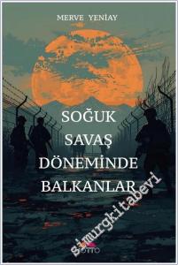Soğuk Savaş Döneminde Balkanlar -        2025