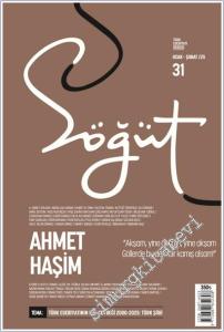 Söğüt Türk Edebiyatı Dergisi - Ahmet Haşim - Sayı: 31      Ocak - Şubat 2025