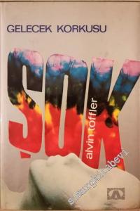 Şok : Gelecek Korkusu CİLTLİ -