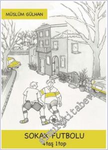 Sokak Futbolu: 4 Taş 1 Top -        2025